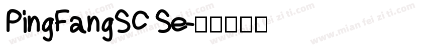 PingFangSC Se字体转换